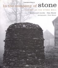 Cover art for In the Company of Stone: The Art of the Stone Wall