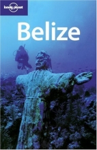 Cover art for Lonely Planet Belize (Country Travel Guide)