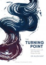 Cover art for The Turning Point: Eight Encounters with Jesus That Will Change Your Life (Workbook)