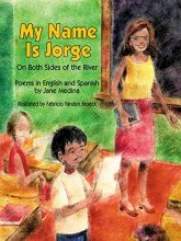 Cover art for My Name is Jorge: On Both Sides of the River (Poems in Spanish and English)