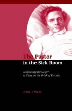 Cover art for The Pastor in the Sick Room