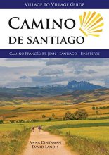 Cover art for Camino de Santiago, Camino Frances: St Jean - Santiago - Finisterre (Village to Village Guide)