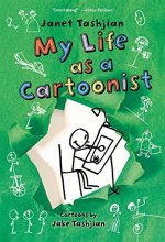 Cover art for My Life as a Cartoonist (The My Life series, 3)