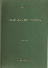 Cover art for Madama Butterfly Opera In Three Acts (Vocal Score Ed. 2428 G. Schirmer)
