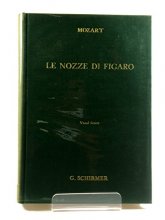 Cover art for Mozart's Le Nozze Di Figaro, Vocal Score