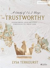 Cover art for Trustworthy - Bible Study Book: Overcoming Our Greatest Struggles to Trust God