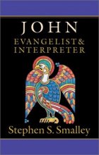 Cover art for John: Evangelist & Interpreter (Gospel Profiles, 4)