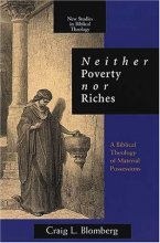 Cover art for Neither Poverty Nor Riches: A Biblical Theology of Material Possessions