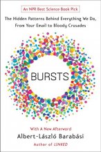 Cover art for Bursts: The Hidden Patterns Behind Everything We Do, from Your E-mail to Bloody Crusades
