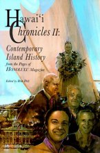 Cover art for Hawai'i Chronicles II: Contemporary Island History from the Pages of Honolulu Magazine