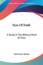 Cover art for Eyes Of Faith: A Study In The Biblical Point Of View