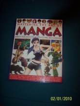 Cover art for Mastering the Art of Manga Learn to Draw Manga Step By Step with Over 1000 Illustrations
