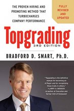 Cover art for Topgrading, 3rd Edition: The Proven Hiring and Promoting Method That Turbocharges Company Performance