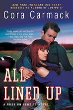 Cover art for All Lined Up: A Rusk University Novel (Rusk University, 1)