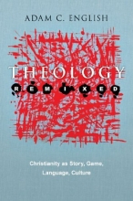 Cover art for Theology Remixed: Christianity as Story, Game, Language, Culture