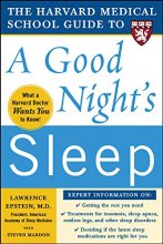 Cover art for The Harvard Medical School Guide to a Good Night's Sleep (Harvard Medical School Guides)