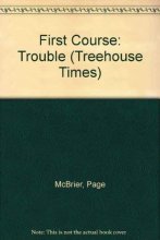 Cover art for First Course: Trouble (Treehouse Times)
