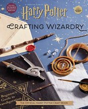 Cover art for Harry Potter: Crafting Wizardry: The Official Harry Potter Craft Book