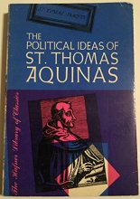Cover art for The Political Ideas of St. Thomas Aquinas: Representative Selections (the Hafner Library of Classics #15)
