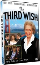 Cover art for The Third Wish starring Betty White, Armand Assante & Jenna Mattison!
