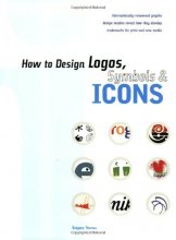 Cover art for How To Design Logos Symbols And Icons