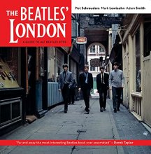 Cover art for The Beatles' London: A Guide to 467 Beatles Sites in and around London
