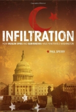 Cover art for Infiltration: How Muslim Spies and Subversives have Penetrated Washington