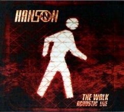 Cover art for Hanson :The Walk - Acoustic Live