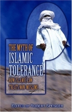Cover art for The Myth of Islamic Tolerance: How Islamic Law Treats Non-Muslims