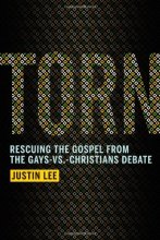 Cover art for Torn: Rescuing the Gospel from the Gays-Vs.-Christians Debate