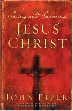 Cover art for Seeing and Savoring Jesus Christ (Revised Edition)
