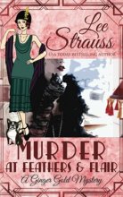 Cover art for Murder at Feathers & Flair: a cozy historical mystery (A Ginger Gold Mystery)