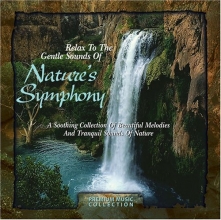 Cover art for Relax to the Gentle Sounds of Nature's Symphony