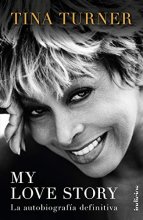 Cover art for My love story: La autobiografía definitiva (Indicios no ficción) (Spanish Edition)