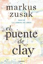 Cover art for El puente de Clay / Bridge of Clay (Spanish Edition)