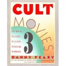 Cover art for Cult Movies 3:  50 More of the Classics, the Sleepers, the Weird and the Wonderful