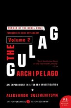 Cover art for The Gulag Archipelago [Volume 2]: An Experiment in Literary Investigation