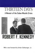 Cover art for Thirteen Days: A Memoir of the Cuban Missile Crisis