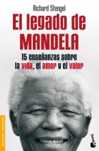 Cover art for El legado de Mandela: Quince enseñanzas sobre la vida, el amor y el valor (Divulgación) (Spanish Edition)