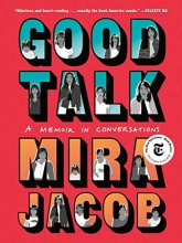 Cover art for Good Talk: A Memoir in Conversations