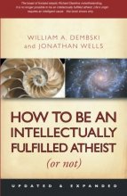 Cover art for How To Be An Intellectually Fulfilled Atheist (or Not)