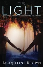 Cover art for The Light: Who Do You Become When the World Falls Away? (New Dawn)