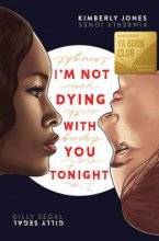 Cover art for I'm Not Dying with You Tonight (Barnes & Noble YA Book Club Edition)