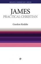 Cover art for Practical Christian - WCS James (Welwyn Commentary)