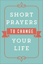 Cover art for Short Prayers to Change Your Life