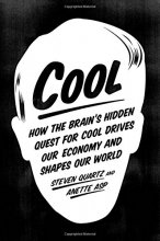 Cover art for Cool: How the Brain’s Hidden Quest for Cool Drives Our Economy and Shapes Our World