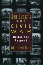 Cover art for Ken Burn's Civil War: Historians Respond