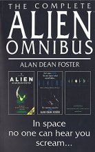 Cover art for The Complete Alien Omnibus : Alien', 'Aliens', 'Alien 3