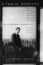 Cover art for A Tragic Honesty: The Life and Work of Richard Yates