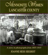Cover art for Mennonite Woman of Lancaster County: A Story in Photographs from 1855-1935